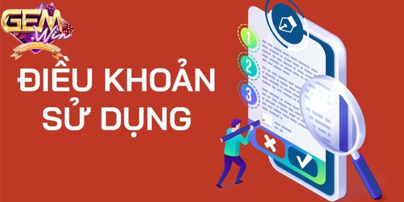 Điều khoản sử dụng gemwin khi đăng ký tài khoản thành viên